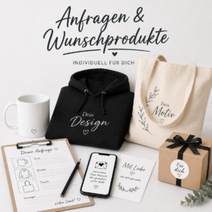 Anfragen / Wunschprodukte